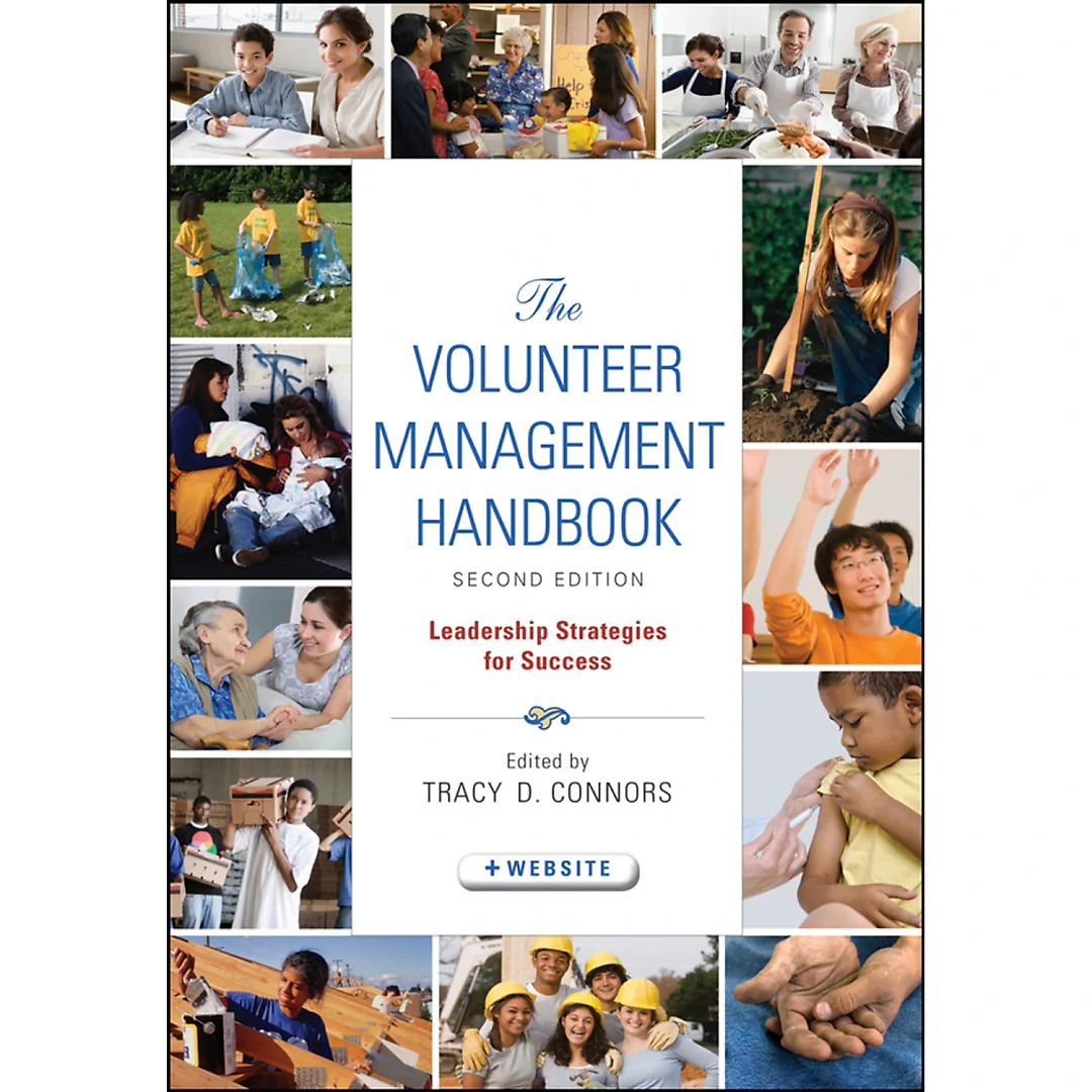 The Volunteer Management Handbook: Leadership Strategies for Success