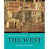 The West: A New History (First Edition) (Vol. 1)