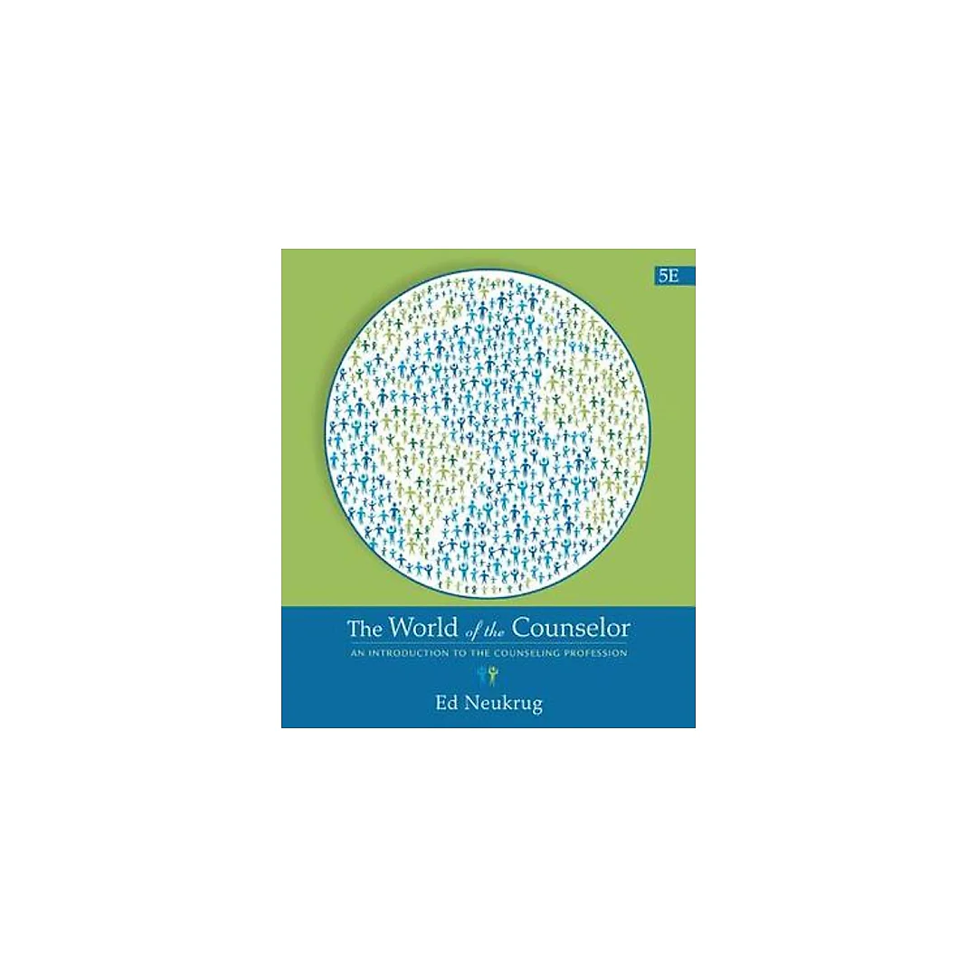 The World of the Counselor: An Introduction to the Counseling Profession
