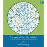The World of the Counselor: An Introduction to the Counseling Profession 5th Edition
