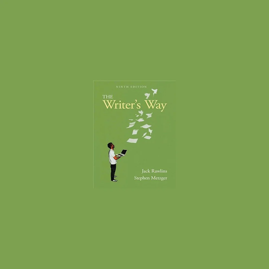 The Writer's Way 9th Edition by Jack Rawlins