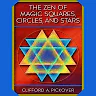 The Zen of Magic Squares Circles and Stars: An Exhibition of Surprising Structures across Dimensions