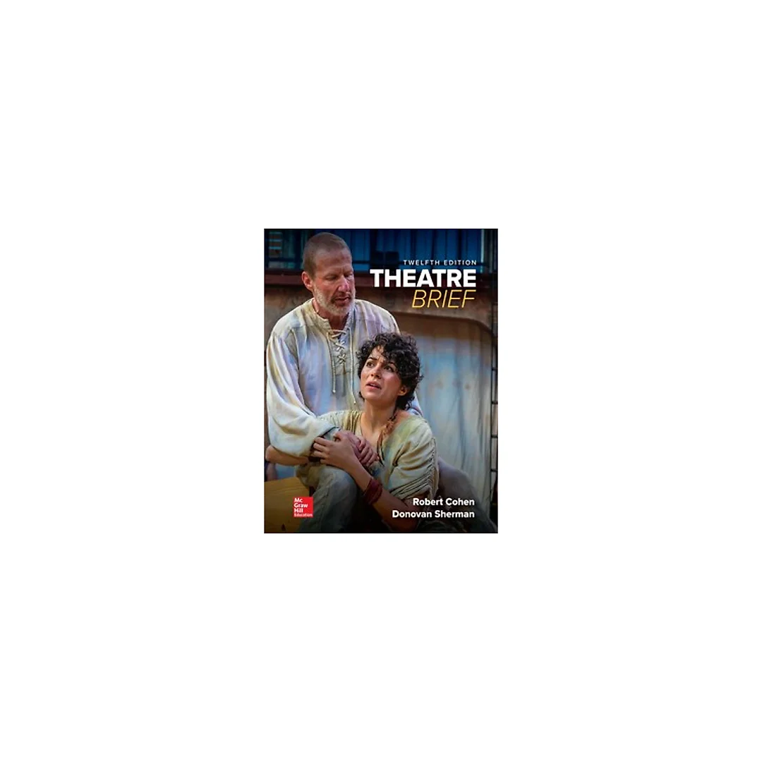Theatre, Brief 12th Edition by Robert Cohen