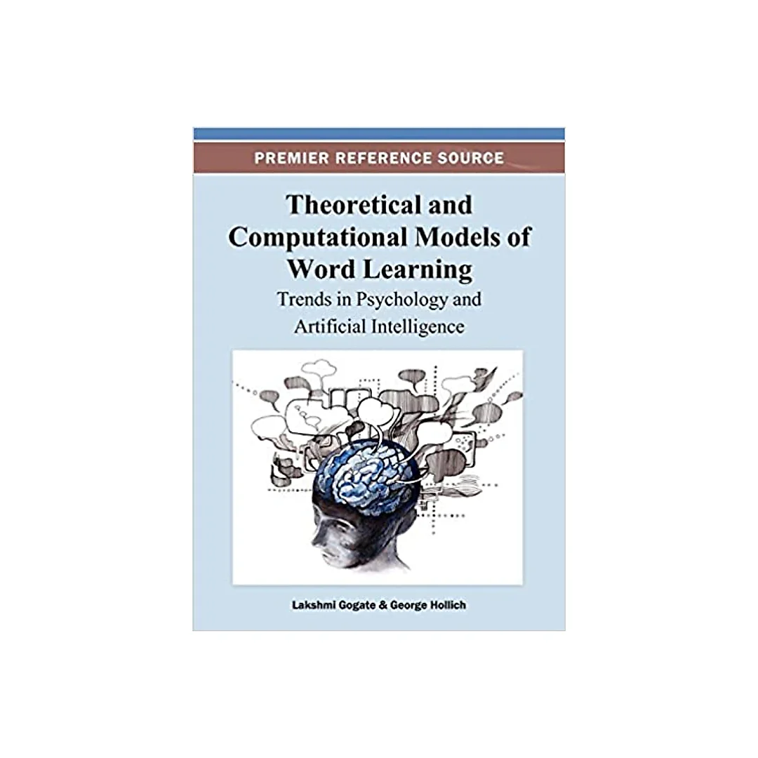Theoretical and Computational Models of Word Learning