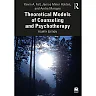 Theoretical Models of Counseling and Psychotherapy