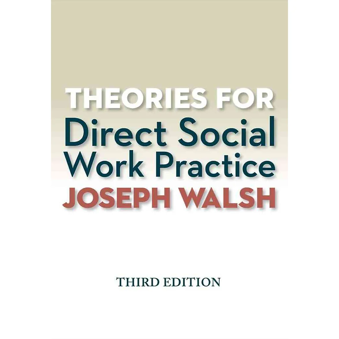Theories for Direct Social Work Practice 3rd Edition