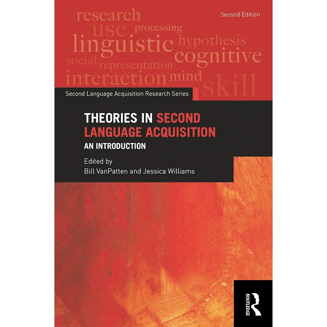 Theories in Second Language Acquisition: An Introduction