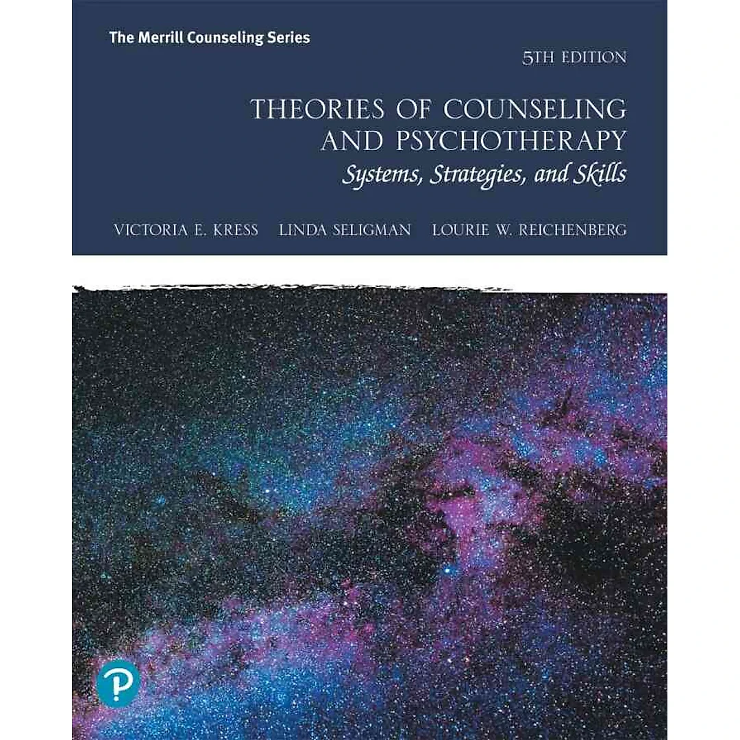 Theories of Counseling and Psychotherapy: Systems, Strategies, and Skills, 5th Edition