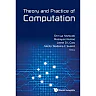 THEORY AND PRACTICE OF COMPUTATION: Proceedings of Workshop on Computation: Theory and Practice WCTP2013