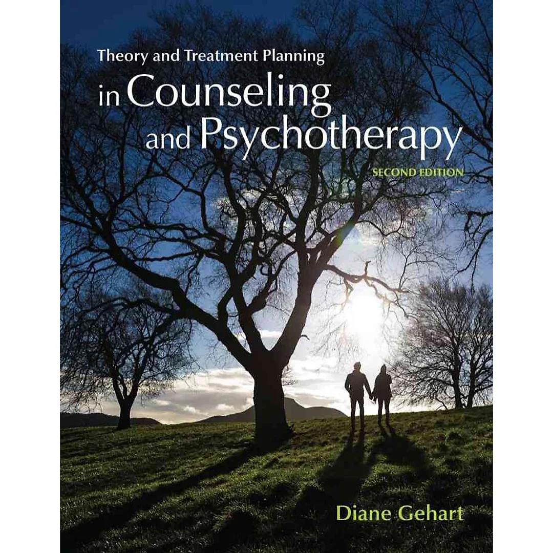 Theory and Treatment Planning in Counseling and Psychotherapy 2nd Edition
