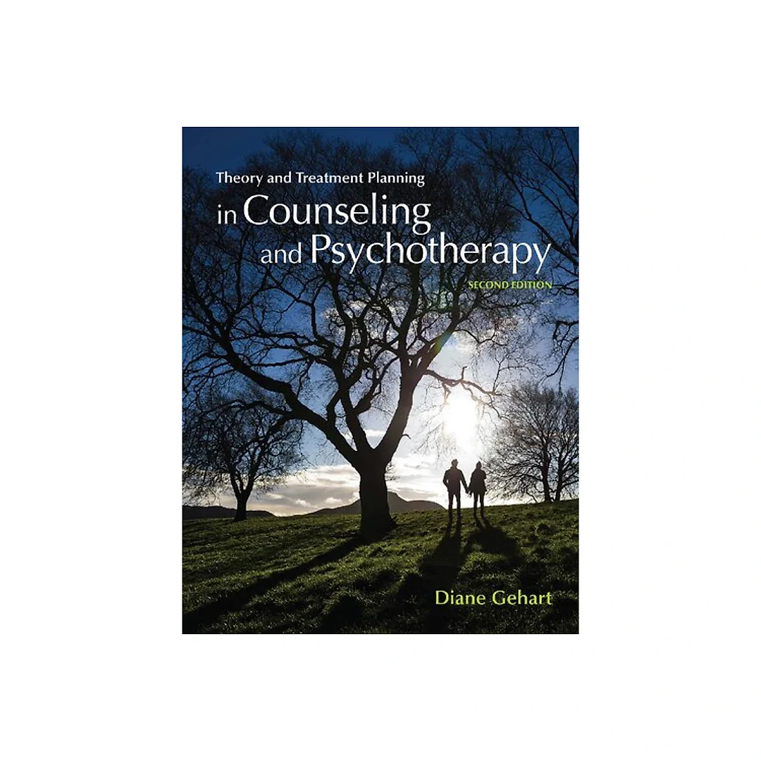 Theory and Treatment Planning in Counseling and Psychotherapy