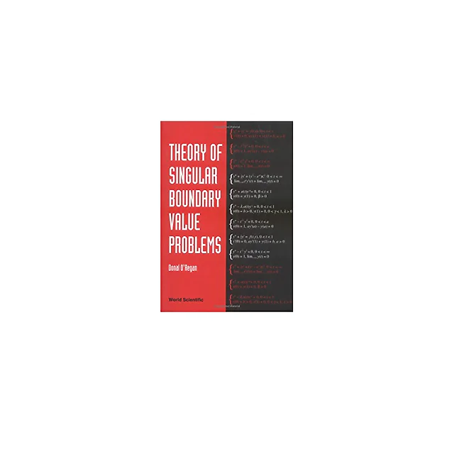 Theory Of Singular Boundary Value Problems