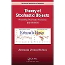 Theory of Stochastic Objects: Probability Stochastic Processes and Inference