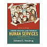 Theory Practice and Trends in Human Services: An Introduction 6th Edition