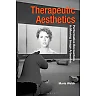 Therapeutic Aesthetics: Performative Encounters in Moving Image Artworks