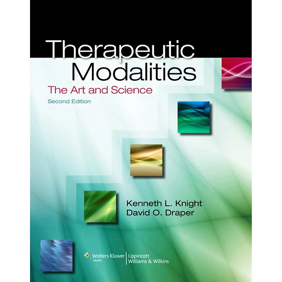 Therapeutic Modalities: The Art and Science