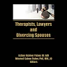 Therapists Lawyers and Divorcing Spouses