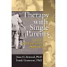 Therapy with Single Parents: A Social Constructionist Approach