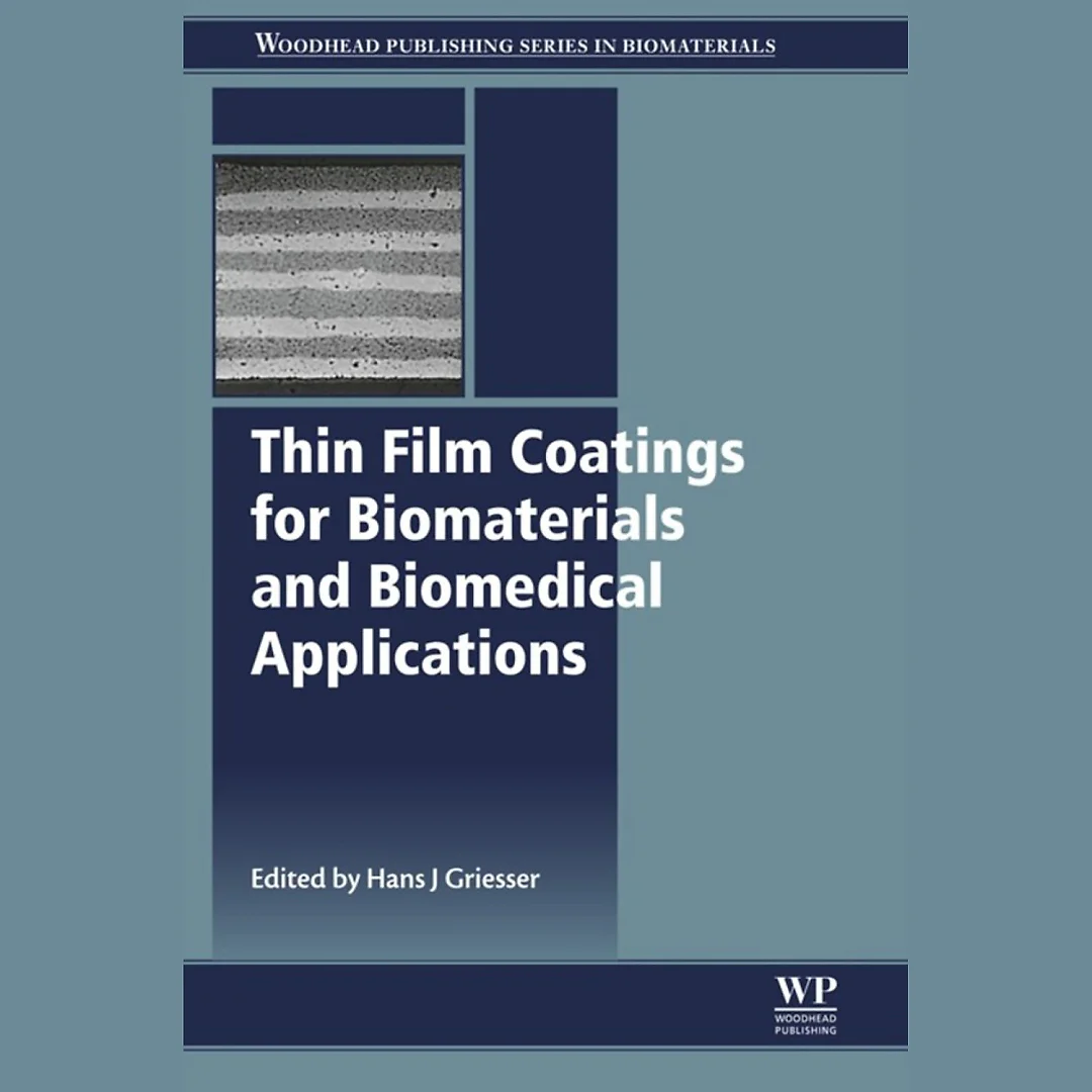Thin Film Coatings for Biomaterials and Biomedical Applications