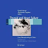 Thyroid and Heart Failure: From Pathophysiology to Clinics