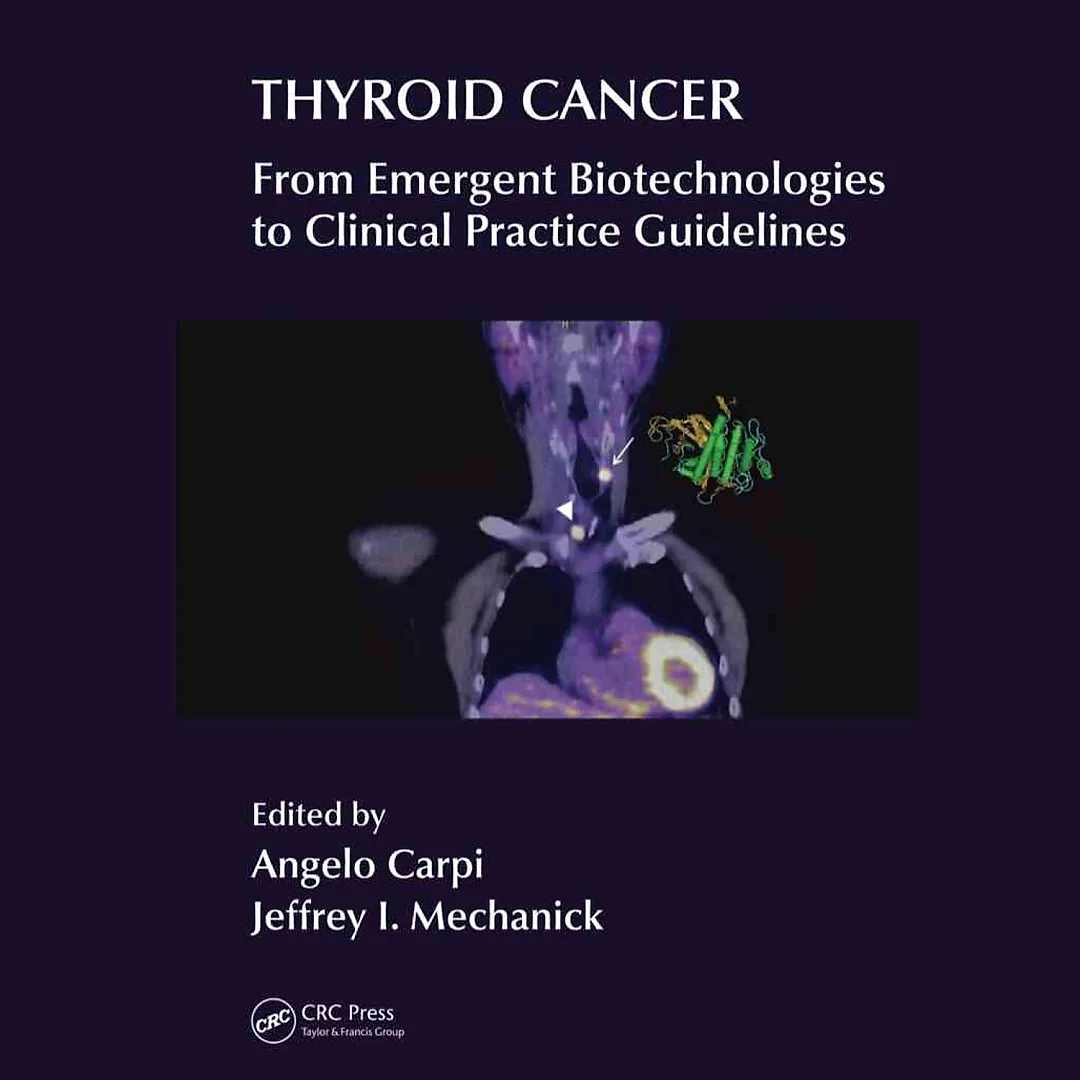 Thyroid Cancer: From Emergent Biotechnologies to Clinical Practice Guidelines