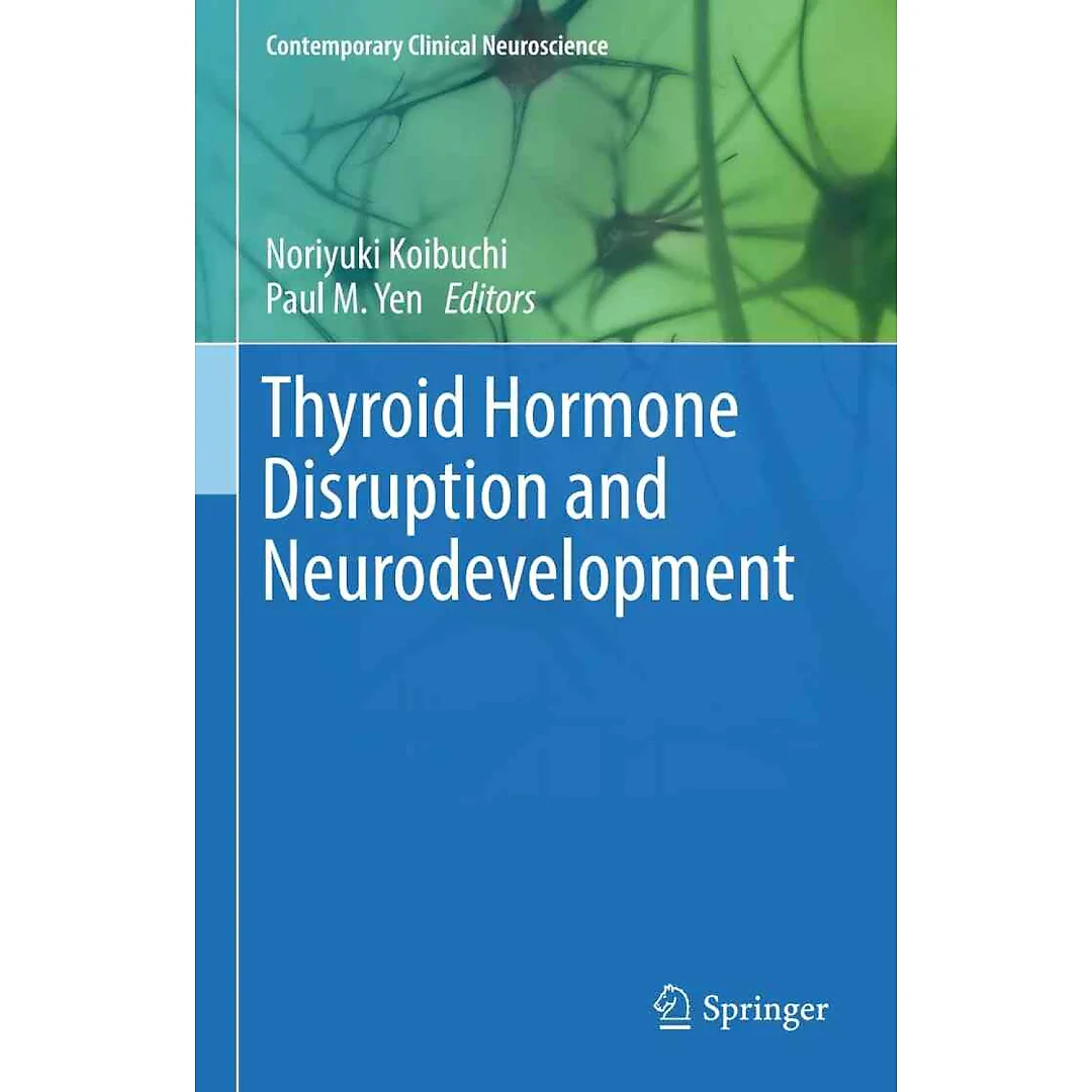 Thyroid Hormone Disruption and Neurodevelopment