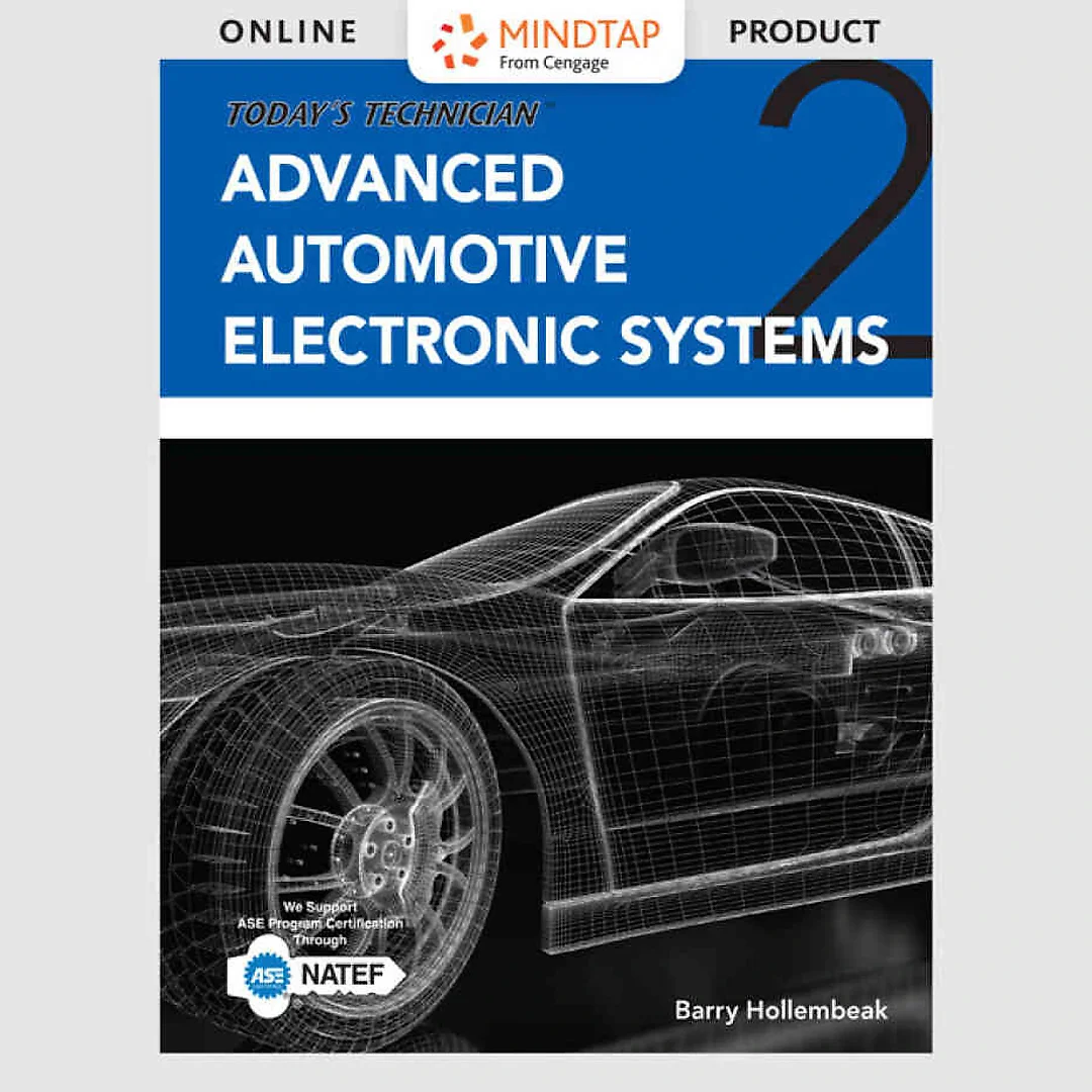 Today's Technician: Advanced Automotive Electronic Systems Classroom Manual and Shop Manual 2nd Edition