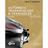 Today's Technician: Automatic Transmissions and Transaxles Classroom Manual and Shop Manual 6th Edition