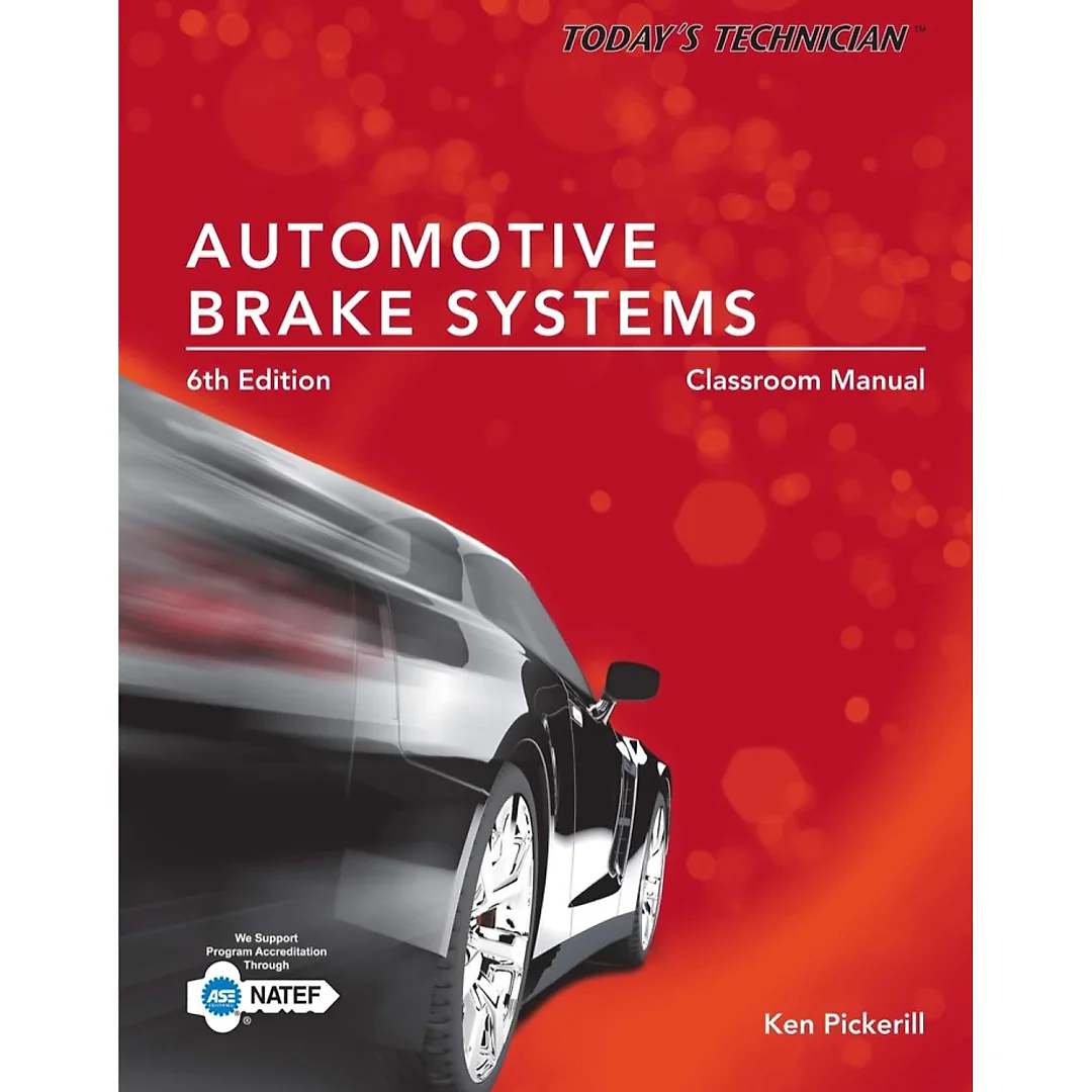Today's Technician: Automotive Brake Systems Classroom and Shop Manual Prepack 6th Edition