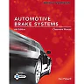 Today's Technician: Automotive Brake Systems Classroom and Shop Manual Prepack 6th Edition