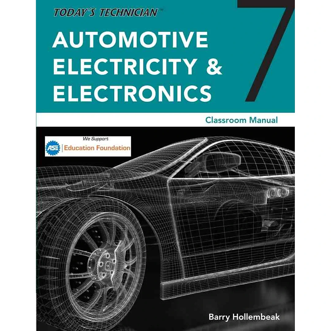 Today's Technician: Automotive Electricity and Electronics Classroom and Shop Manual Pack 7th Edition