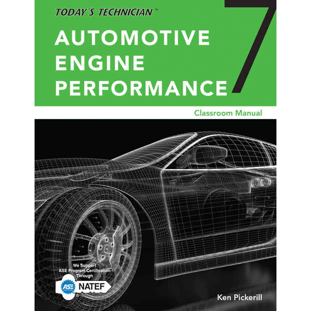 Today's Technician: Automotive Engine Performance Classroom and Shop Manuals 7th Edition