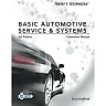 Today's Technician: Basic Automotive Service and Systems Classroom Manual and Shop Manual 5th Edition