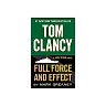Tom Clancy Full Force and Effect (Jack Ryan Universe Book 18)