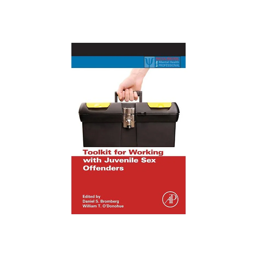 Toolkit for Working with Juvenile Sex Offenders