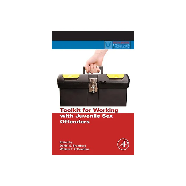 Toolkit for Working with Juvenile Sex Offenders