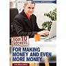 Top 10 Secrets for Making Money and Even More Money