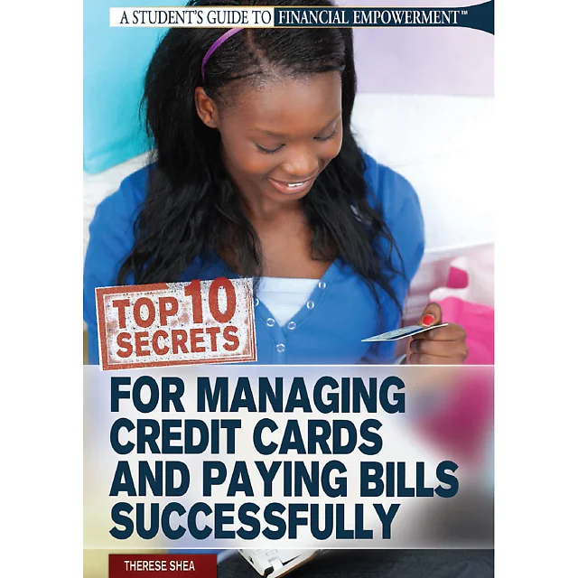 Top 10 Secrets for Managing Credit Cards and Paying Bills Successfully