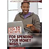 Top 10 Secrets for Spending Your Money Wisely