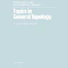 Topics in General Topology