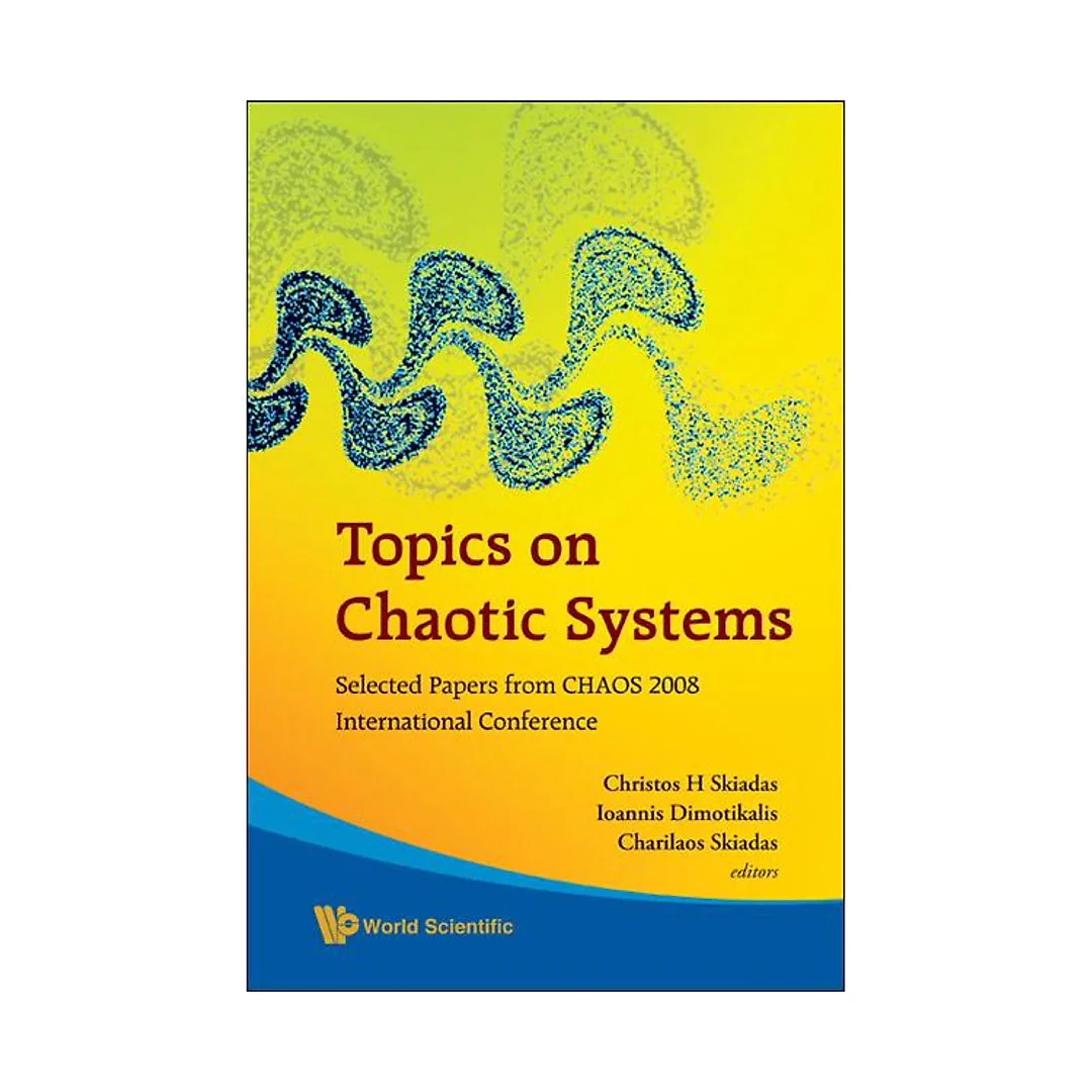 Topics On Chaotic Systems: Selected Papers From Chaos 2008 International Conference