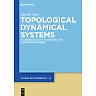Topological Dynamical Systems: An Introduction to the Dynamics of Continuous Mappings