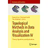 Topological Methods in Data Analysis and Visualization IV: Theory, Algorithms, and Applications