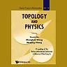 Topology And Physics - Proceedings Of The Nankai International Conference In Memory Of Xiao-song Lin