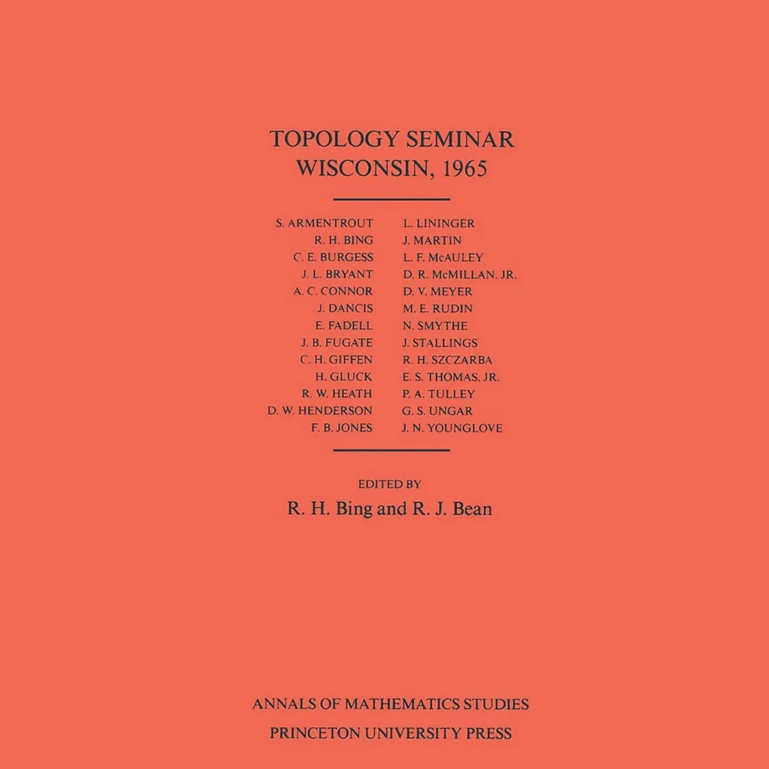 Topology Seminar Wisconsin, 1965. (AM-60), Volume 60