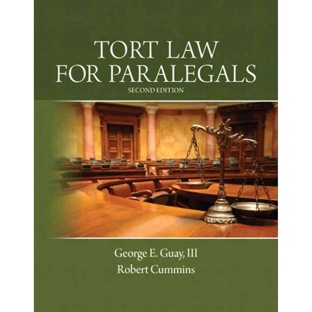 Tort Law for Paralegals, 2nd Edition