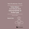 Total Mean Curvature And Submanifolds Of Finite Type