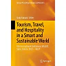 Tourism, Travel, and Hospitality in a Smart and Sustainable World: 9th International Conference, IACuDiT, Syros, Greece, 2022 - Vol. 1