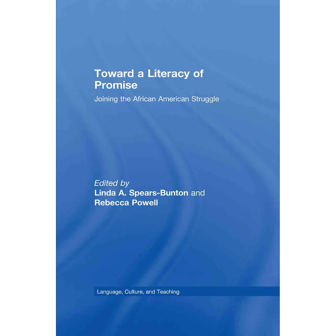 Toward a Literacy of Promise: Joining the African American Struggle