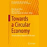 Towards a Circular Economy: Transdisciplinary Approach for Business
